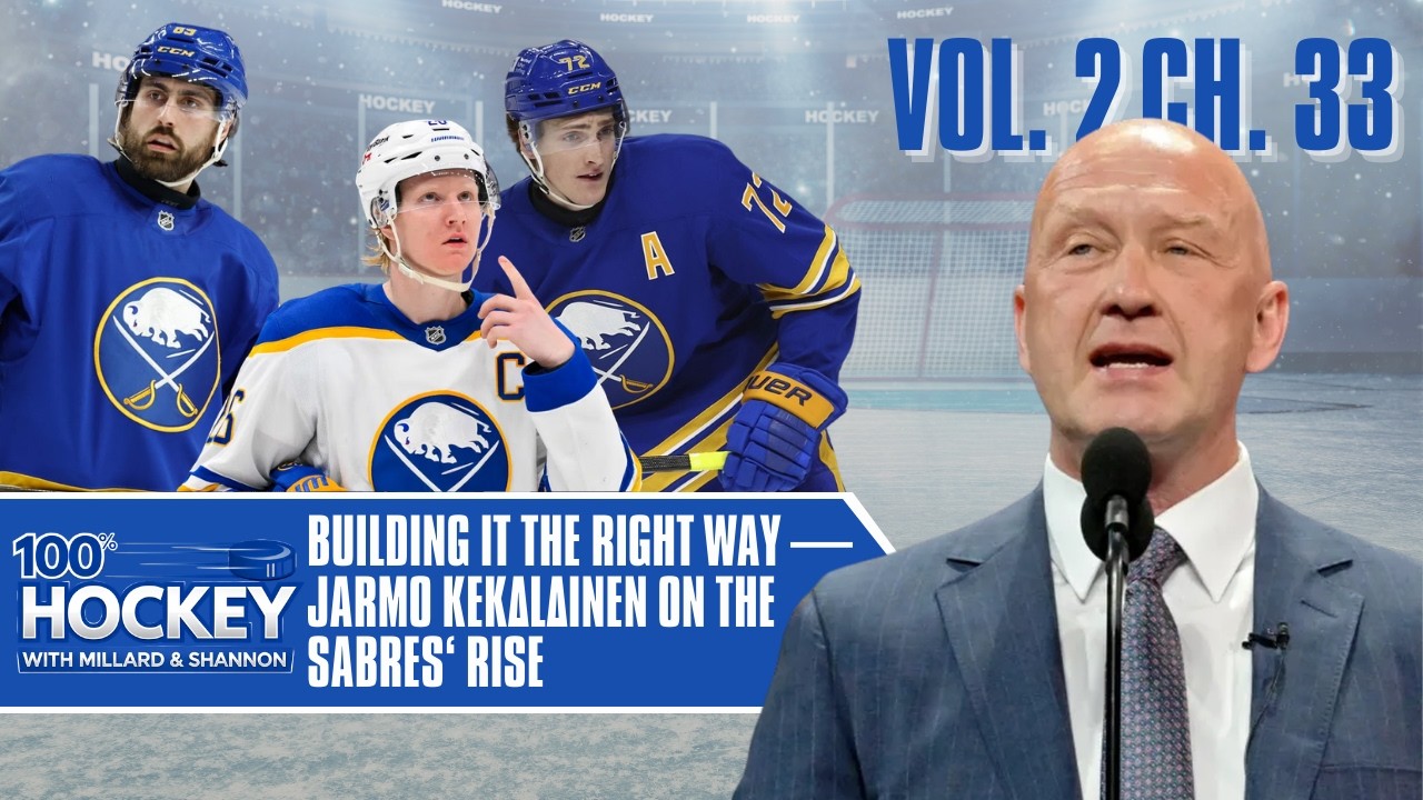 Building It the Right Way — Jarmo Kekäläinen on the Sabres’ Rise