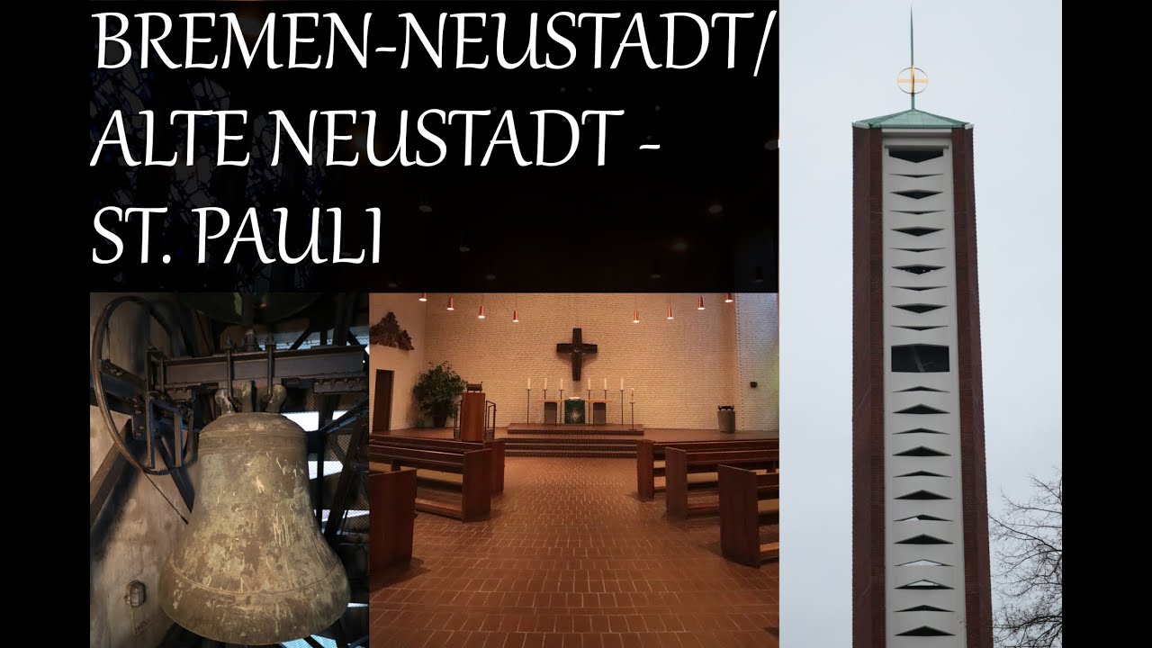 Bremen-Neustadt/Alte Neustadt - D - HB - ref. Kirche St. Pauli: Kirche, Hauptorgel & Glocken