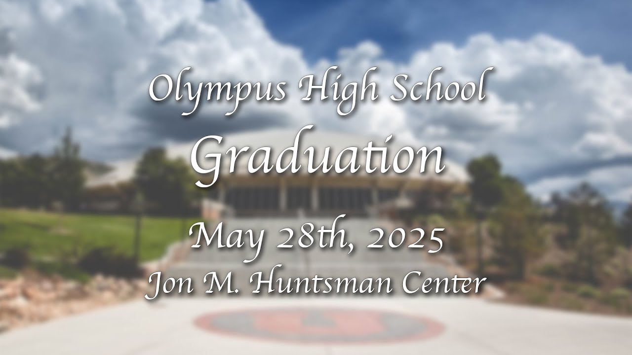 Olympus High School Graduation 2025 - Commencement Ceremonies at the Jon M. Huntsman Center