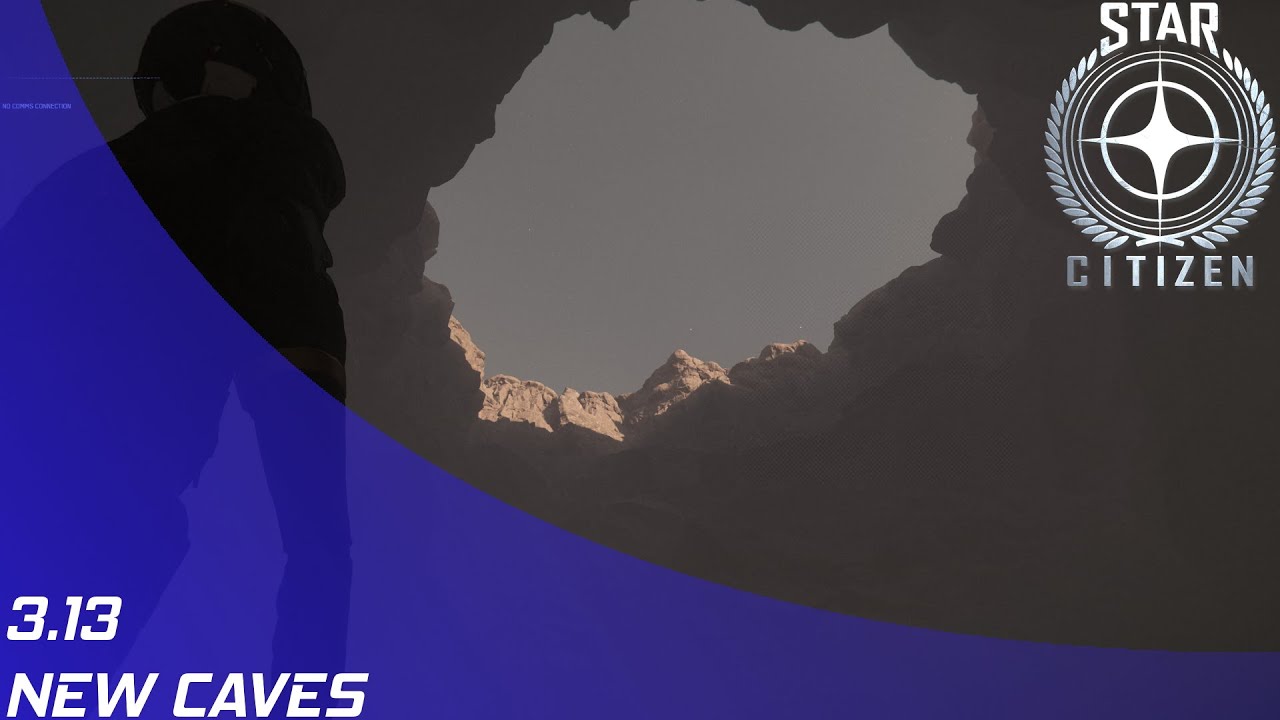 Star Citizen: New Caves in 3.13