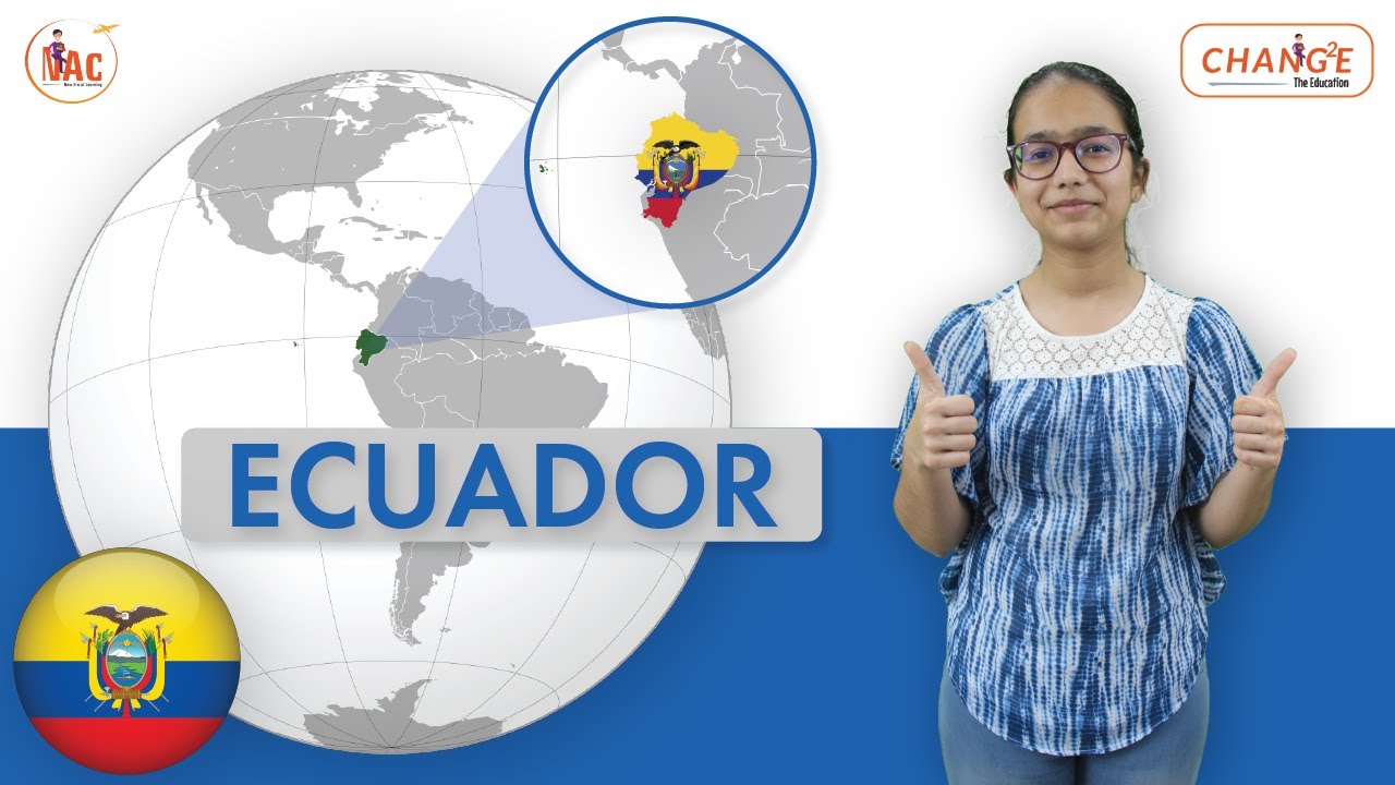 Ecuador - Encyclopedia of the World by Tanishi | Geography - Currency - History - Culture #nac