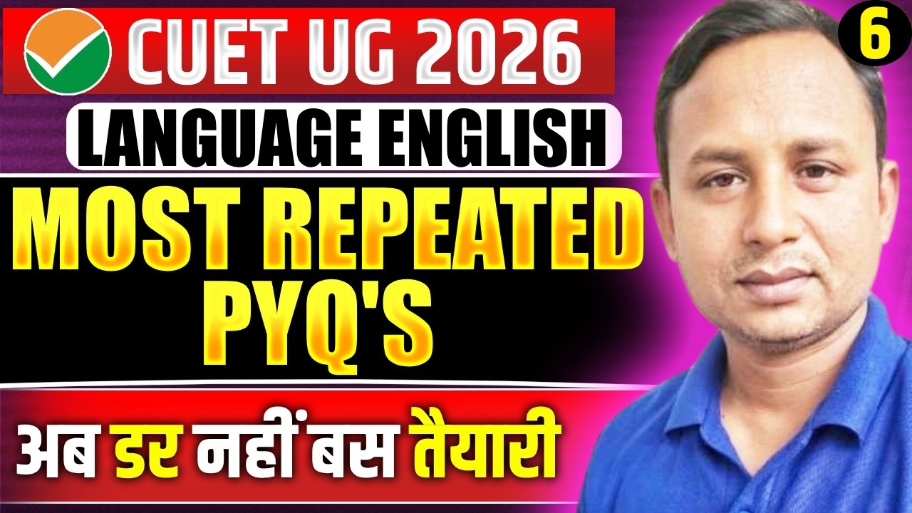 CUET 2026 English Language | Top Important Previous Year Question | CUET English Language PYQ Part 6