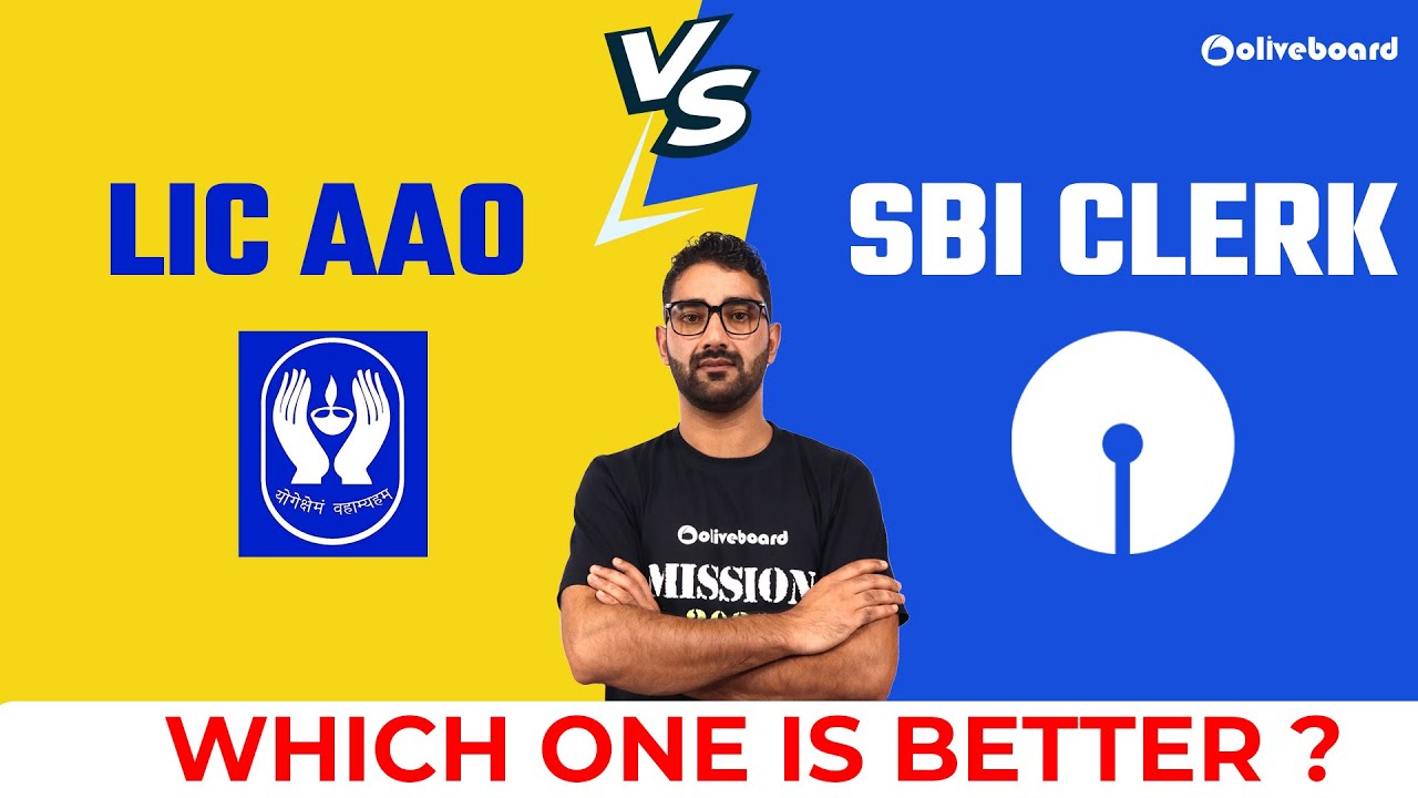 LIC AAO v/s SBI Clerk | Which one is Better? #LICAAO #SBIClerk