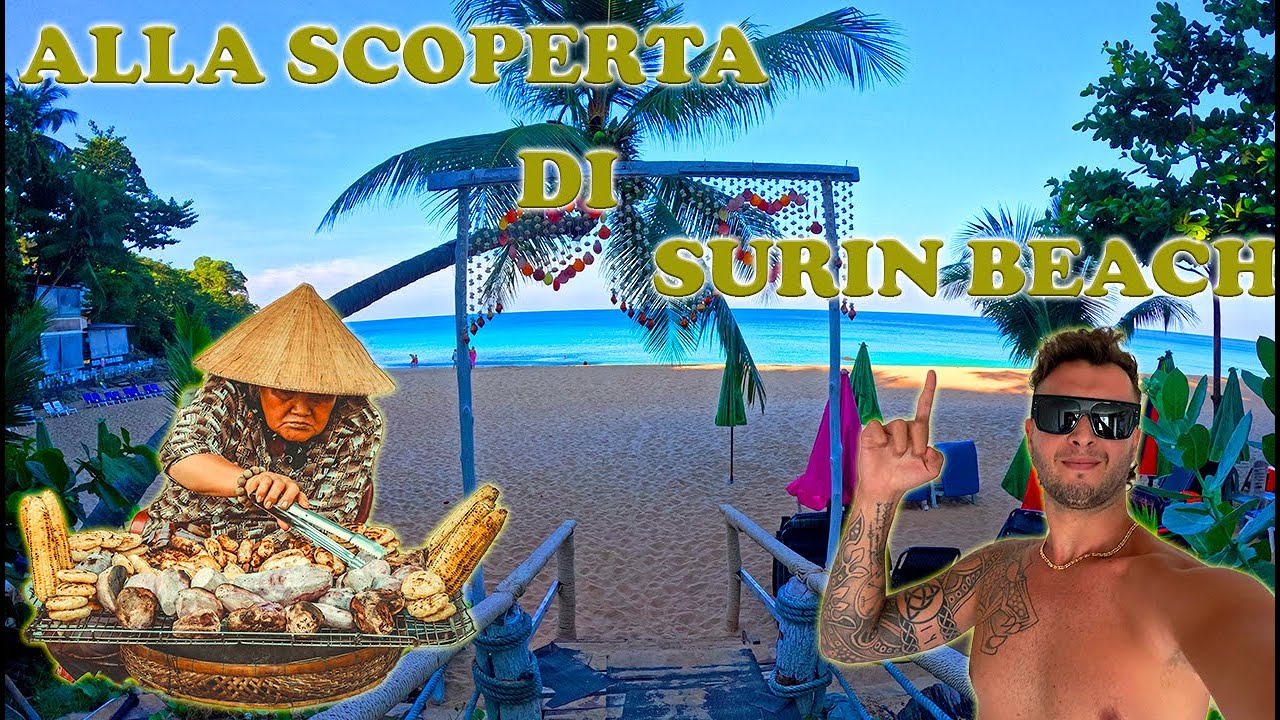 Scopri la GEMMA NASCOSTA di Surin Beach a Phuket!