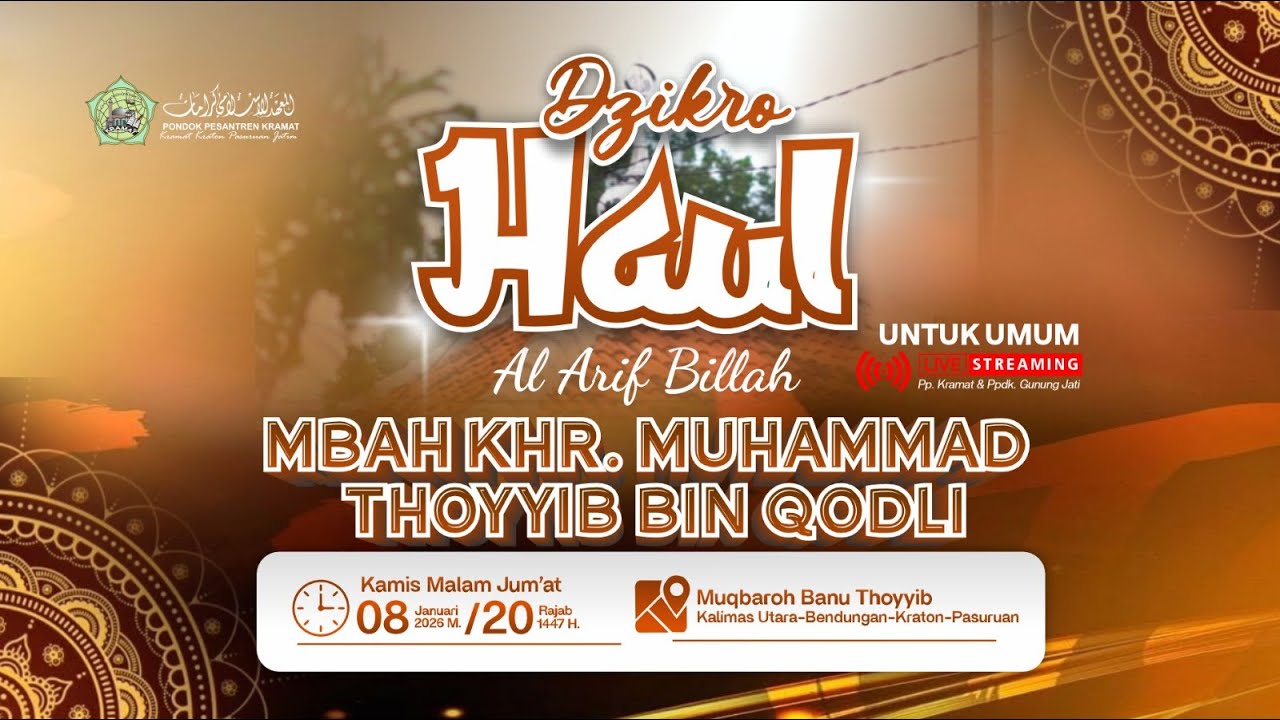 Dzikro Haul Mbah KHR. M. Thoyyib bin Qodli  | Pondok Pesantren Kramat