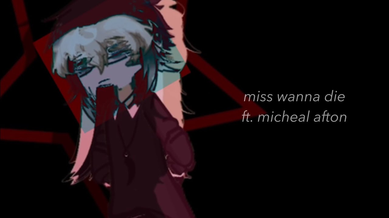 miss wanna die [FNAF X GACHA]