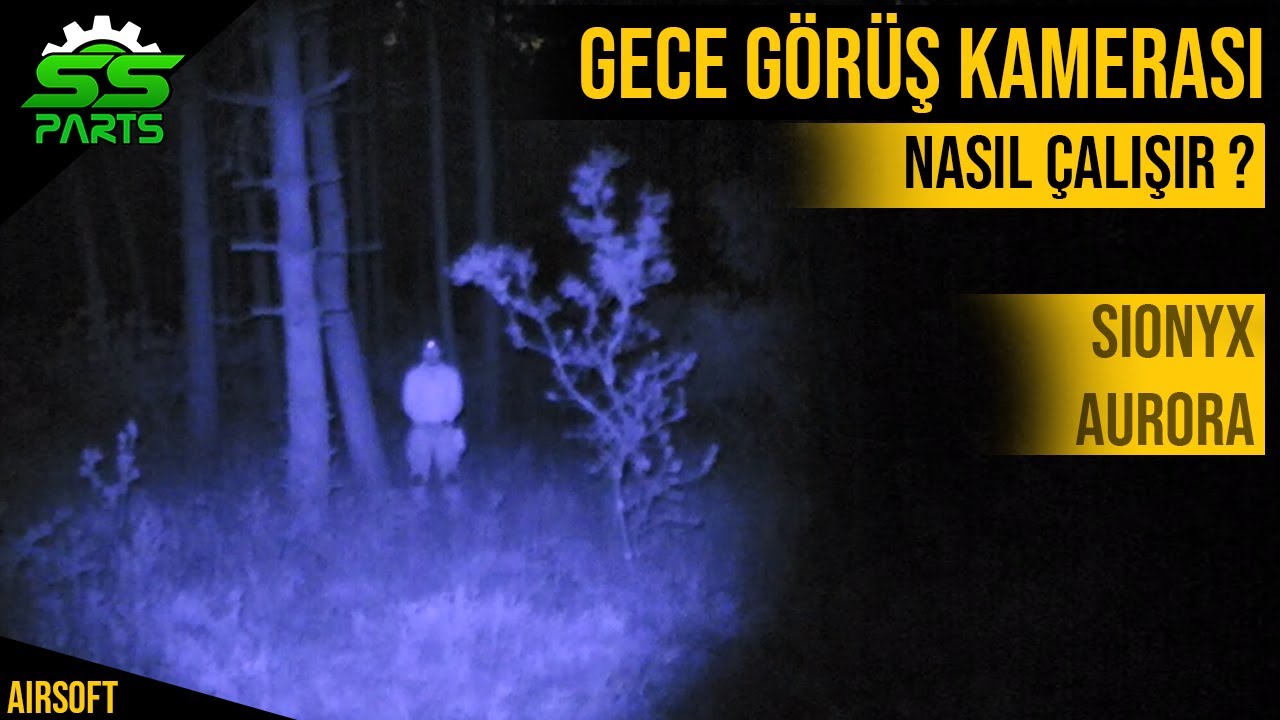 GECE GÖRÜŞ KAMERASI NASIL GÖSTERİR ? (Sionyx Aurora Night Vision Camera) SANCAKTAR SSPARTS