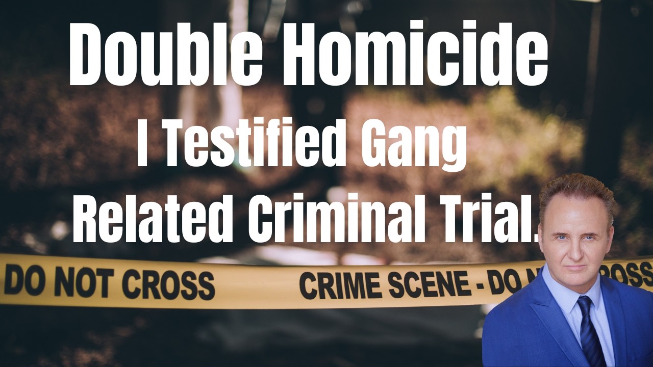 Double Homicide and Testifying in Gang Related Trials