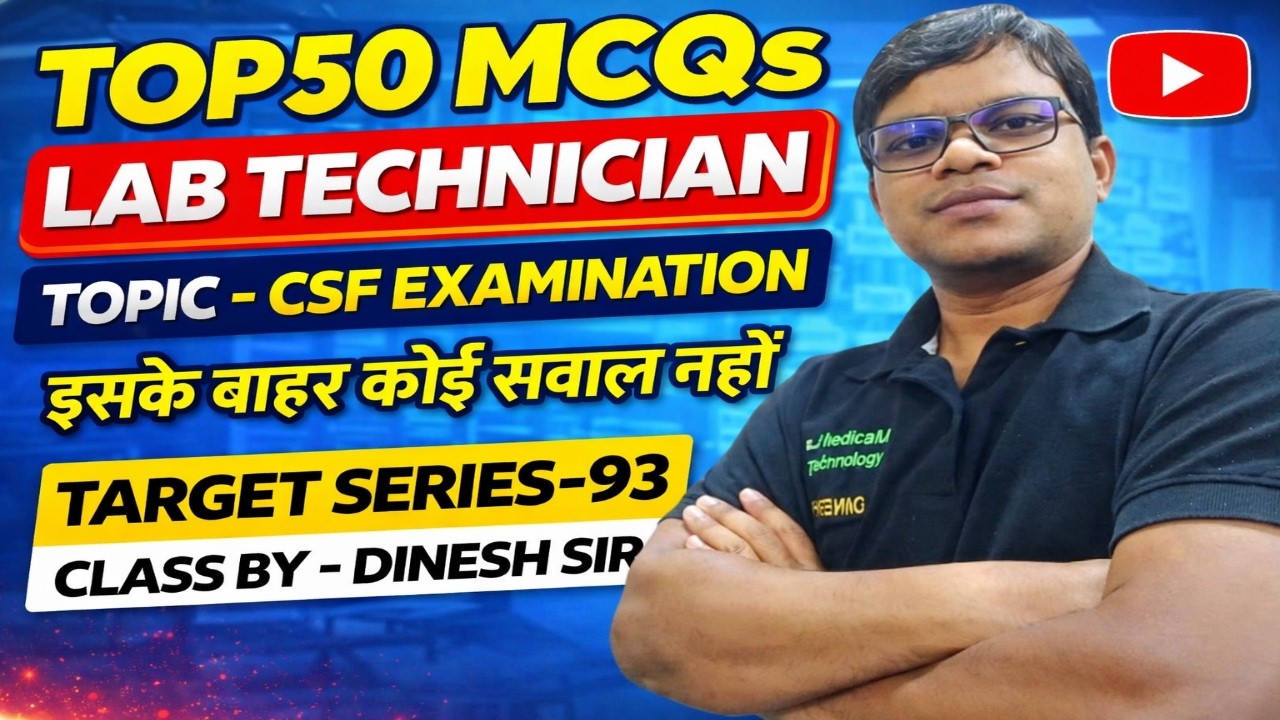 LIVE 🔴 Top 50 MCQs CSF EXAMINATION | Lab Technician | Target -93