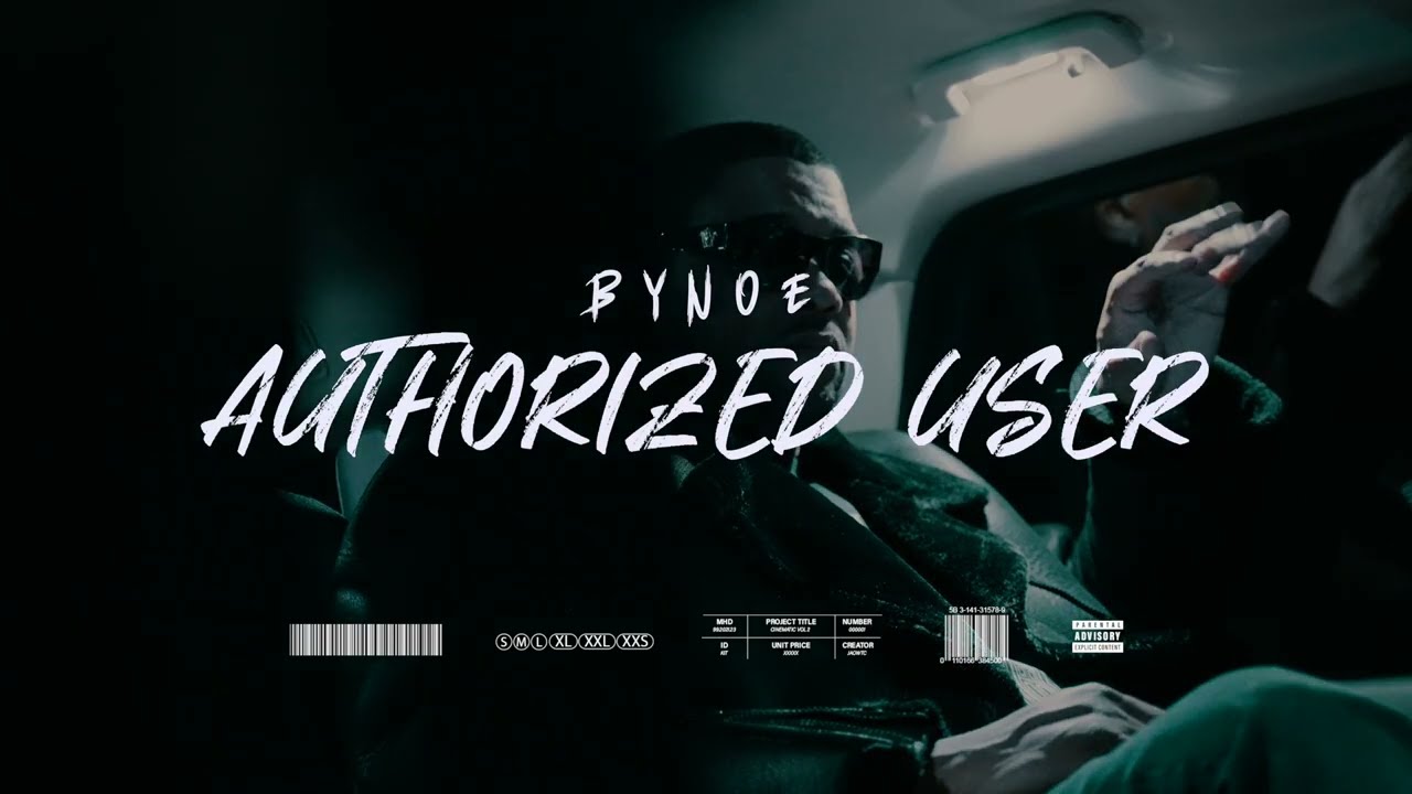 Bynoe - Authorized User (Official Music Video)