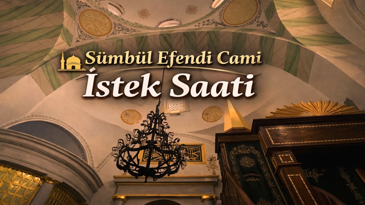 Sümbül Efendi Cami - Teheccüd Dua ve İstek saati