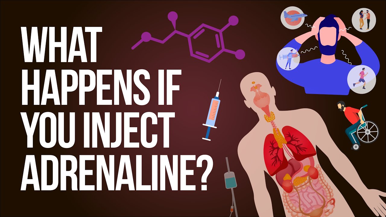 What Happens If You Inject Adrenaline?
