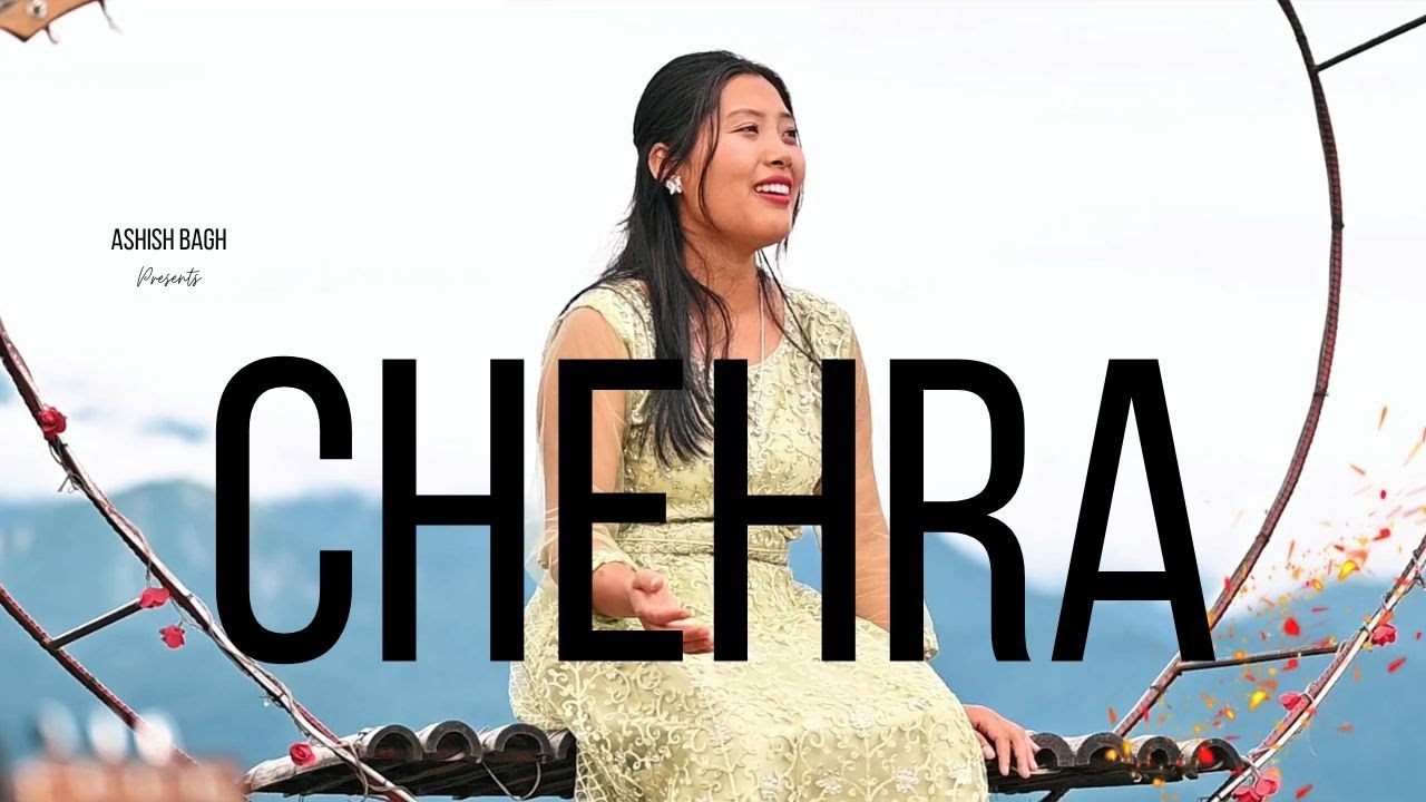 CHEHRA | ft. Mum Tayeng, Mumtak Lego