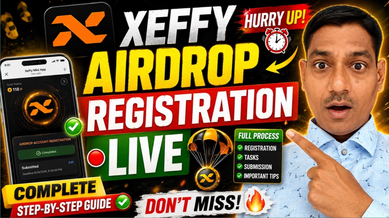 Xeffy Airdrop Registration LIVE 🚀 Hurry Up! Complete Step-by-Step Guide | Don't Miss