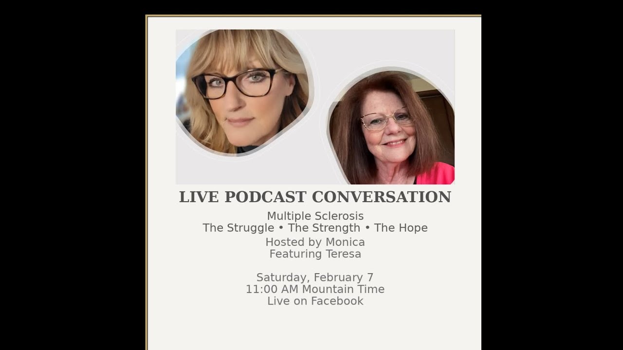 Multiple Sclerosis — the struggles, the strength, and the hope.