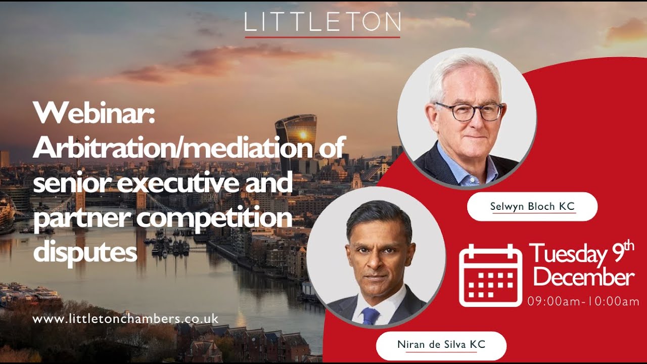 Webinar: Arbitration/mediation of senior executive and partner competition disputes