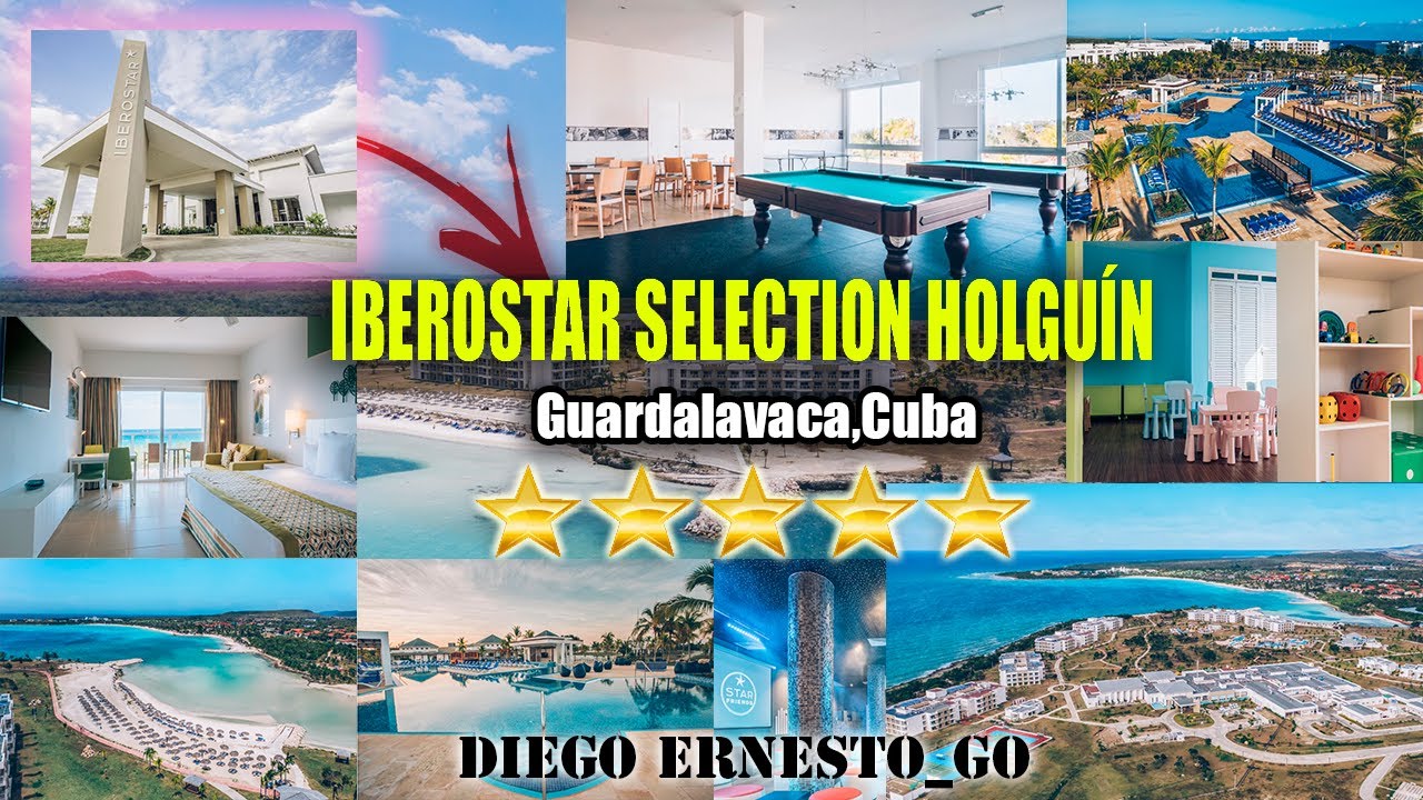 ESTE es el MEJOR HOTEL de PLAYA PESQUERO😱| IBEROSTAR SELECTION HOLGUÍN | CUBA🇨🇺 @diegoernesto_go