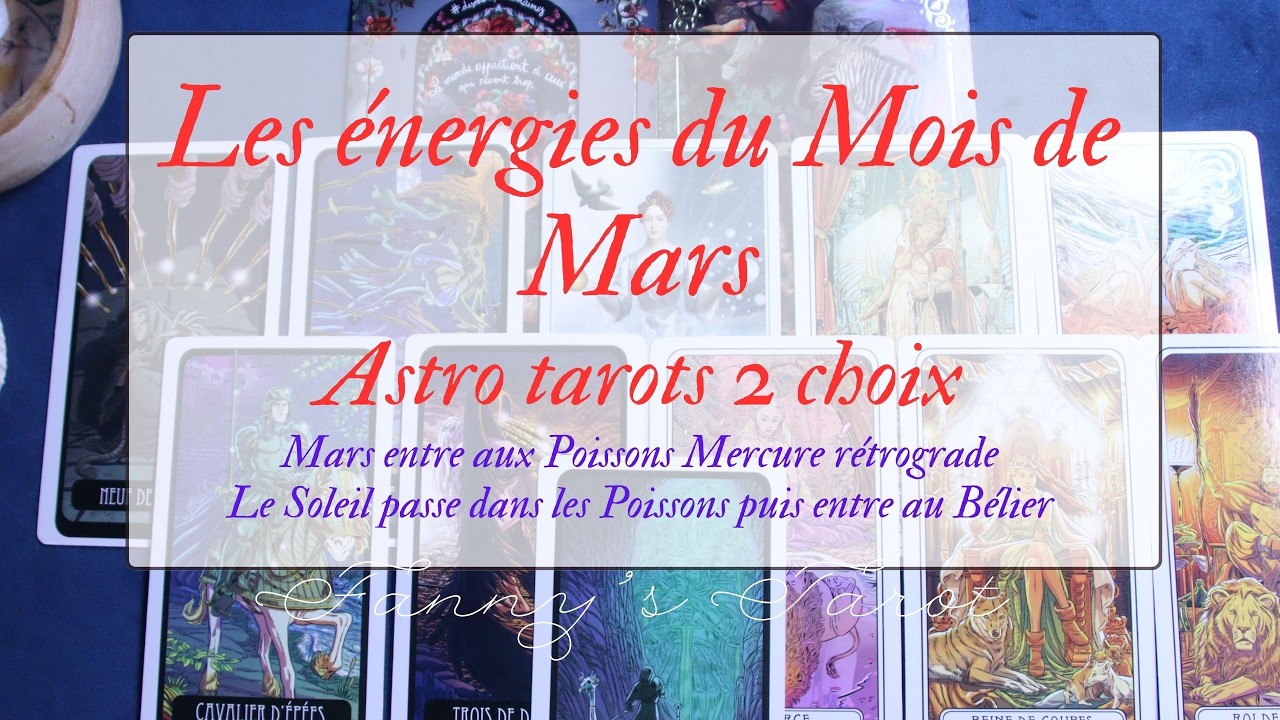 🌿Ls ENERGIES du mois de Mars Astro tarots Les énergies #amour#tarot à choix#guidance#fannystarot