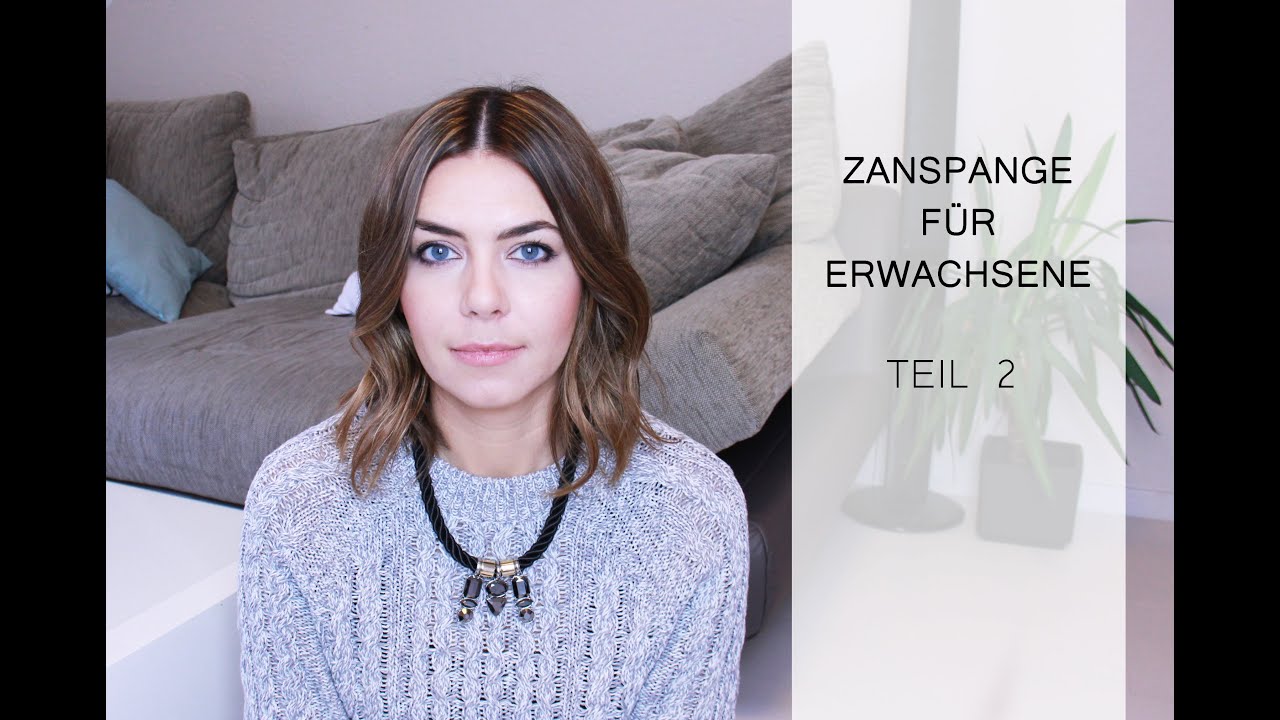 ZAHNSPANGE für Erwachsene | Teil 2 | Erfahrungen | Vorher Nachher