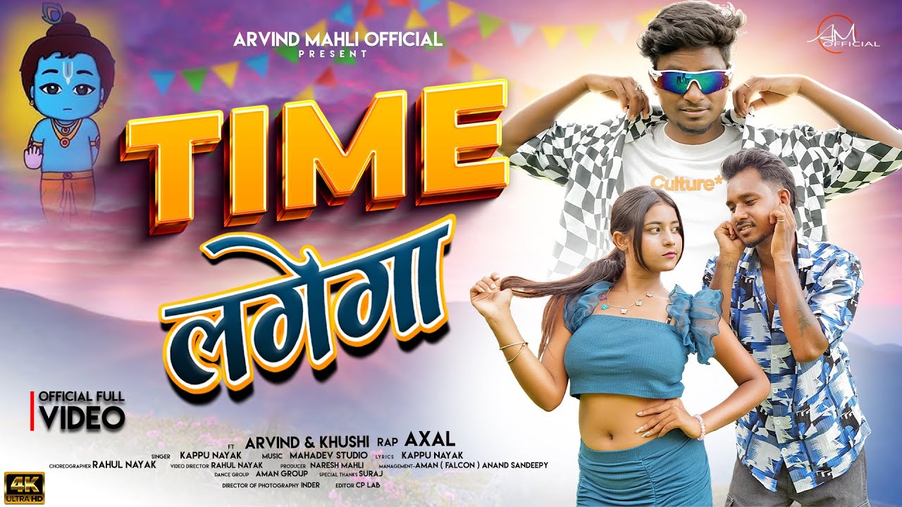 Time Lagega | टाइम लगेगा | Kappu Nayak | Arvind Mahli & Khushi | Rap Axal  New Nagpuri Rap song 2025