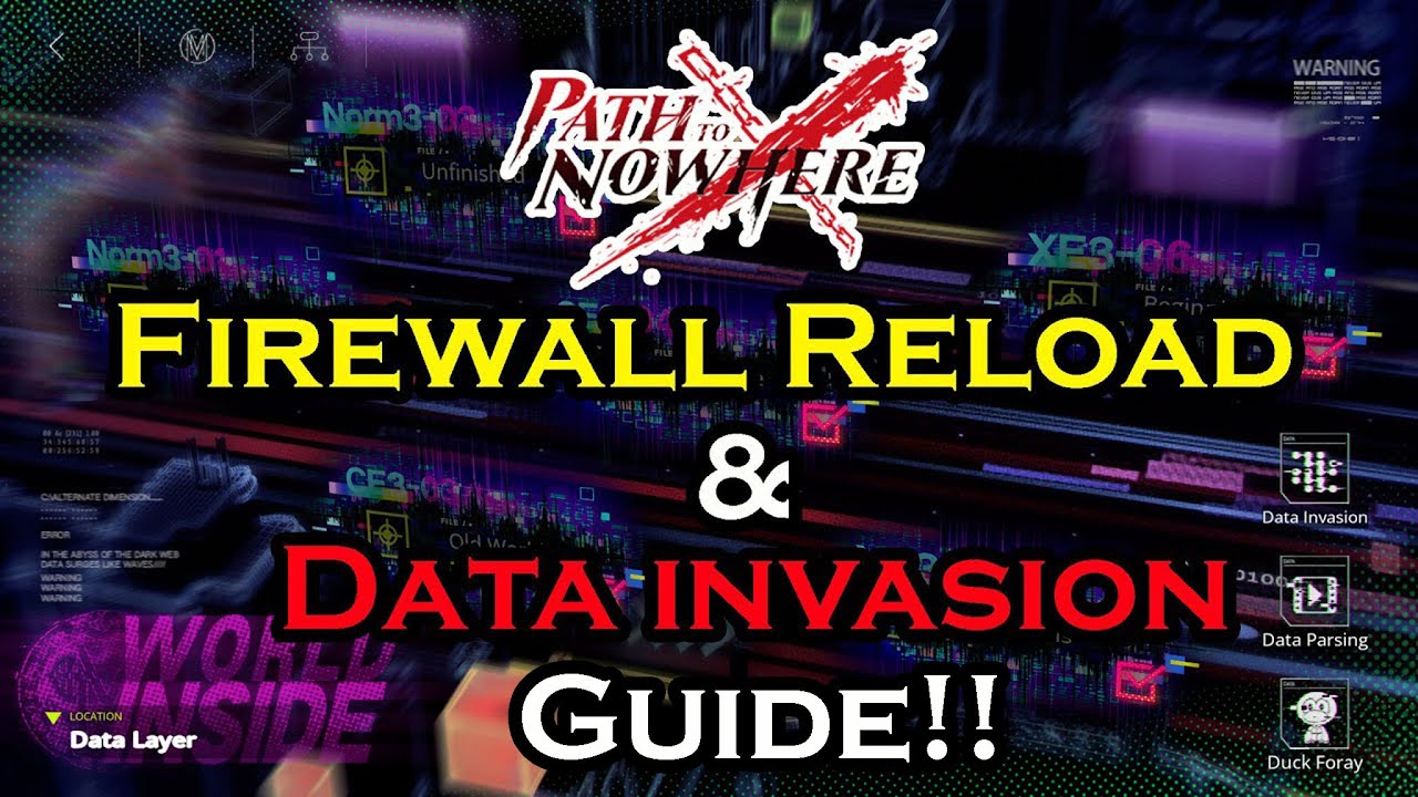 Path to Nowhere Glitchwave Nihil: Firewall Reload and Data Invasion Guide!!