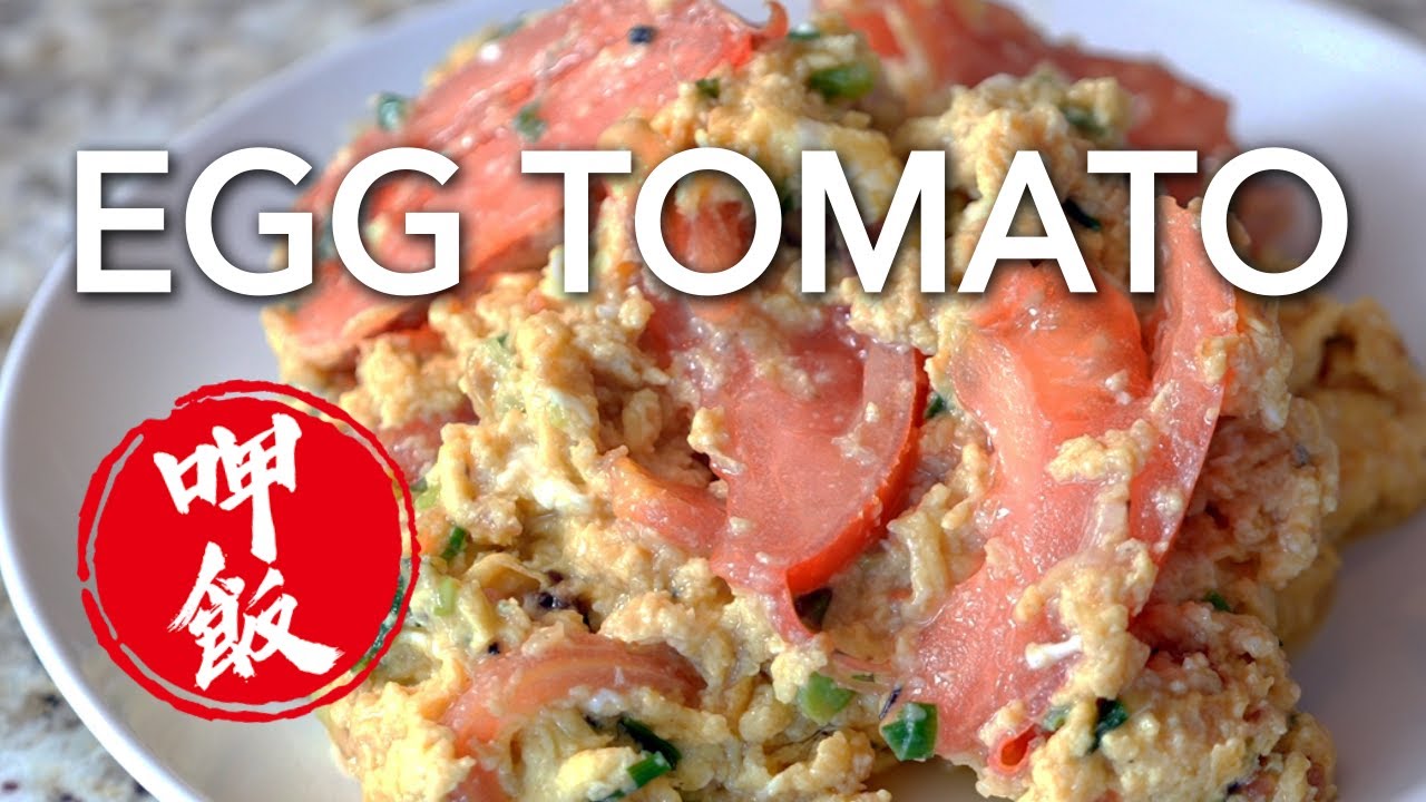 Egg Tomato: A Genuine Classic Chinese Dish