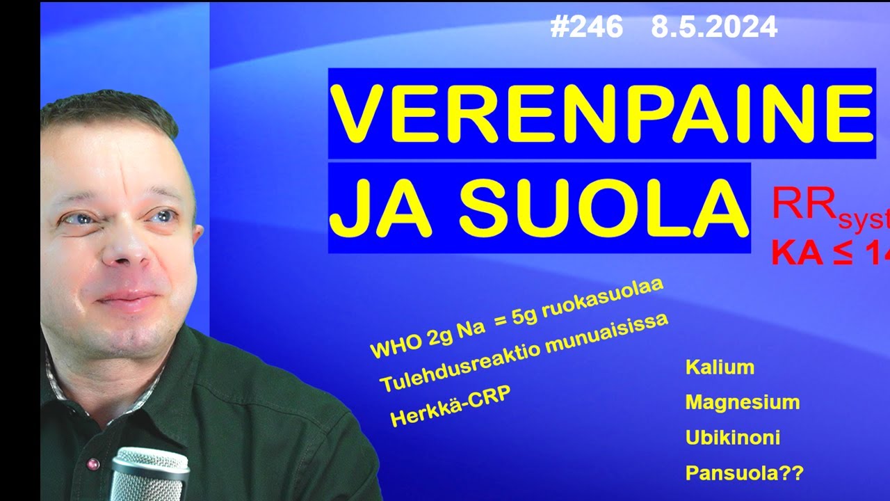 246 Suola ei ole korkean verenpaineen perussyy ja esimerkki hoitovirheest&auml; vakavin seurauksin.