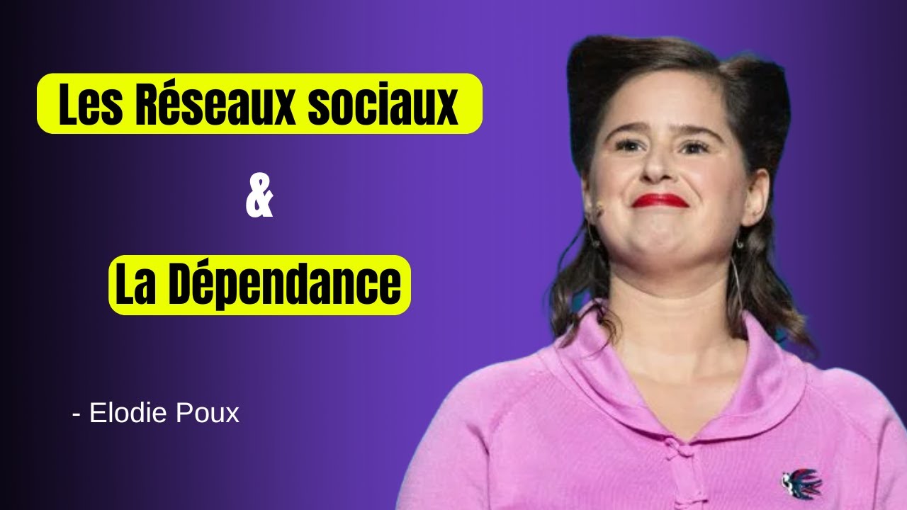 Les réseaux sociaux et la dépendance | Élodie Poux Humour