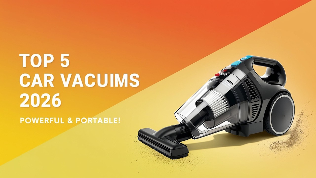 Top 5 Best Car Vacuum Cleaners 2026 – Compact & Powerful Picks!