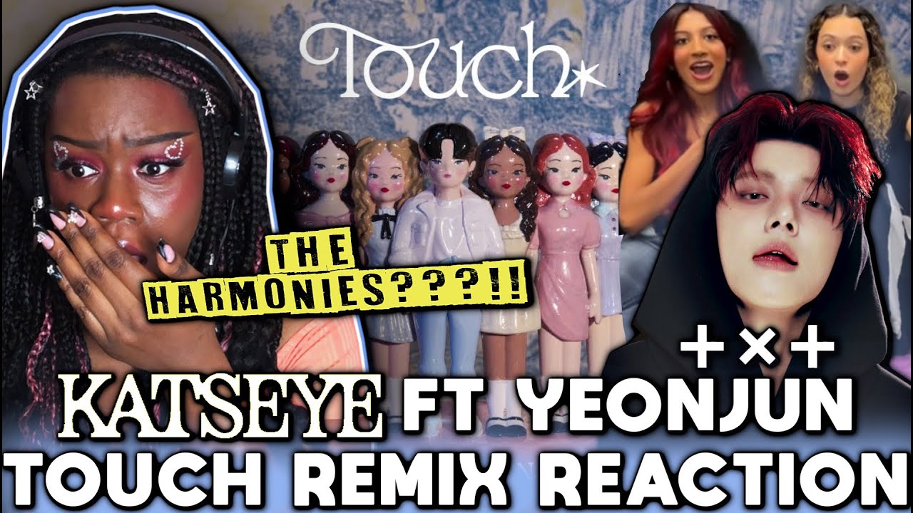 EYEKON REACTION to KATSEYE - Touch (ft. YEONJUN of TOMORROW X TOGETHER) REMIX | FEELING LIKE RILEY?