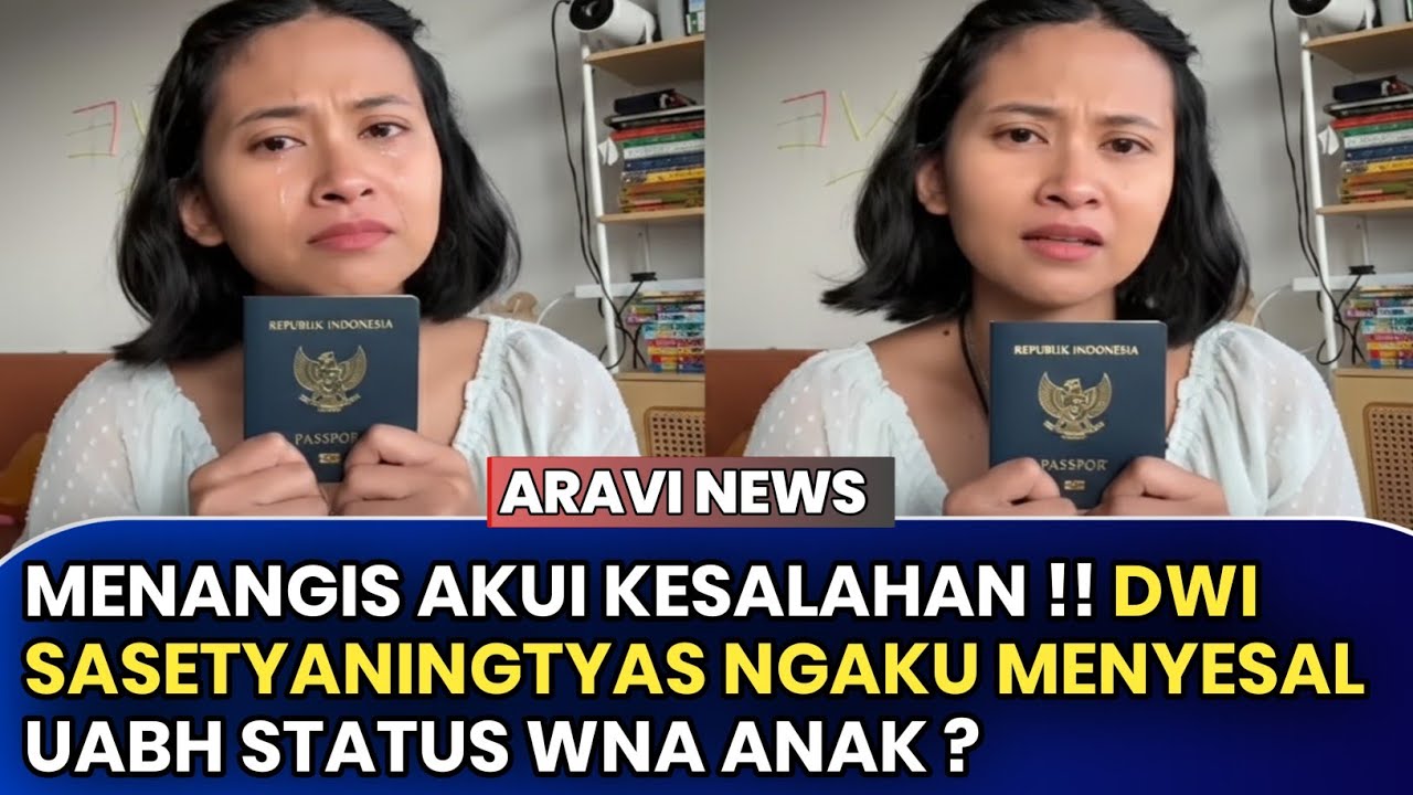 Menangis Akui Kesalahan !? Dwi Sasetyaningtyas Akui Menyesal Ubah Status Warga Negara Anak ? 