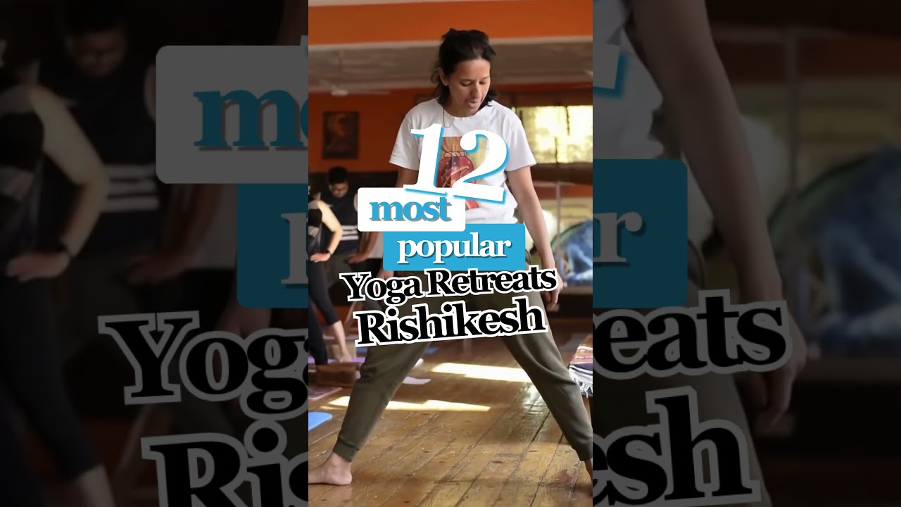 12 Most Popular Yoga Retreats in Rishikesh #yoga #meditation #relax #retreat #yogalife #rishikesh