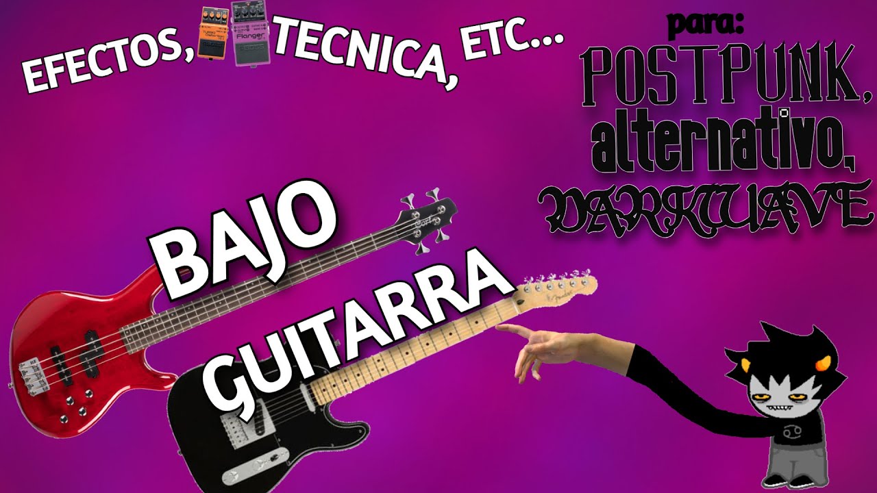 Guia como hacer Guitarra y Bajo para Postpunk, Darkwave, Alternativo
