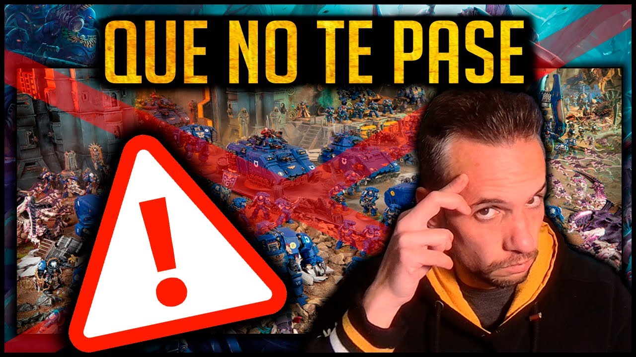 7 Errores que pueden arruinar tu experiencia en Warhammer (Evítalos YA)