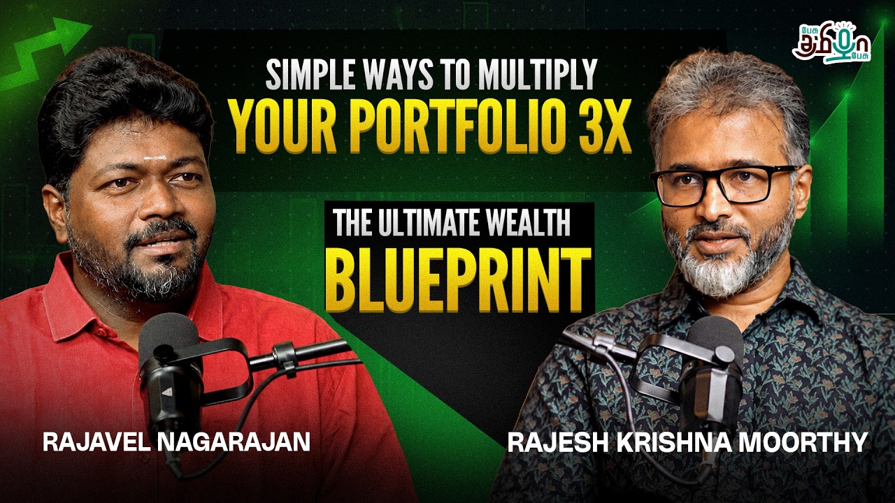 Why Your Investments Are NOT Making You Rich! | Rajesh Krishnamoorthy Podcast with Rajavel Nagarajan
