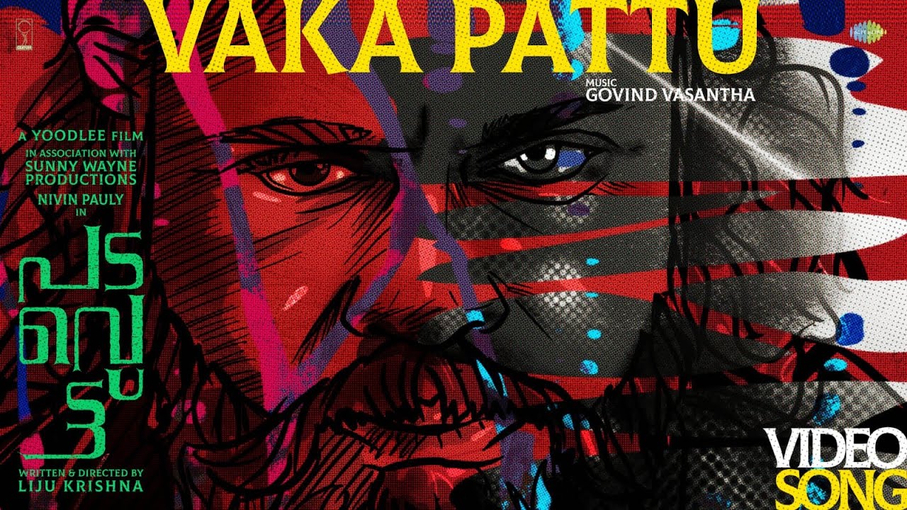 Vaka Pattu - Video Song | Padavettu | Nivin Pauly | Aditi Balan | Liju Krishna | Govind Vasantha