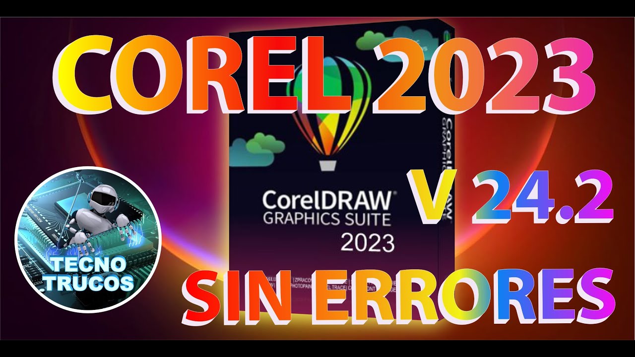 COREL 2023 V24.2 SIN ERRORES