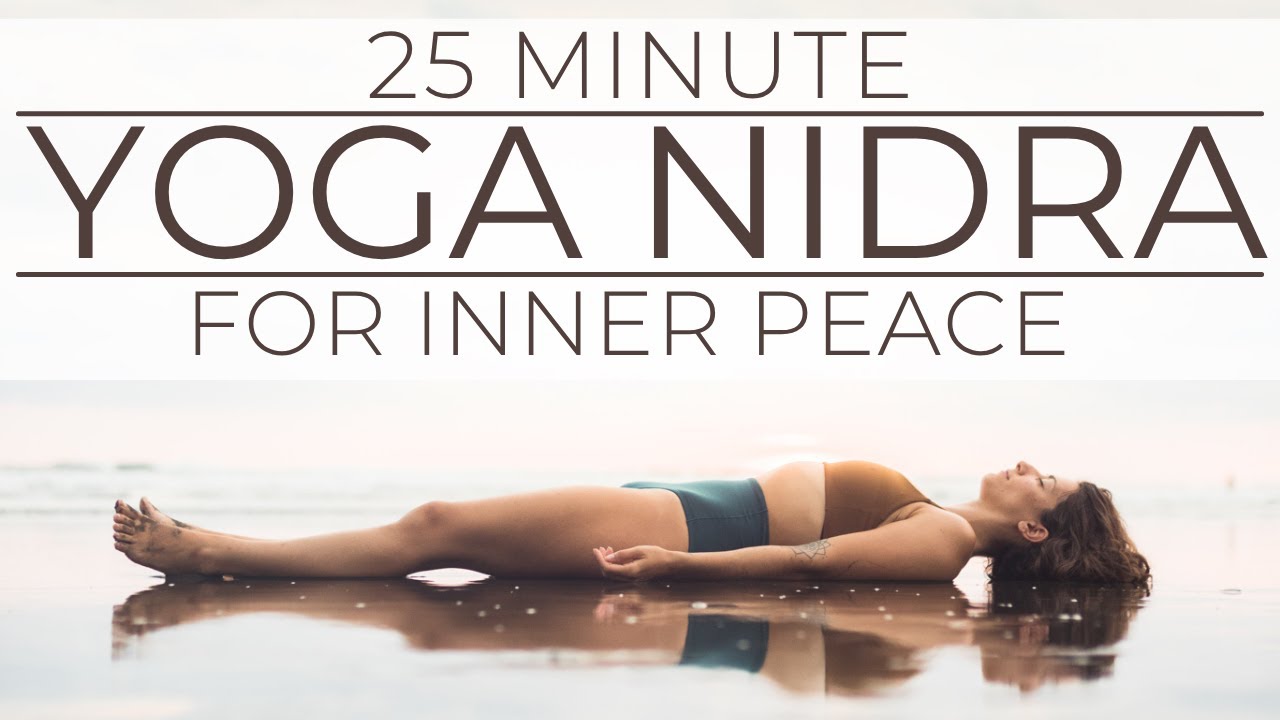 25 Minute Yoga Nidra for Deep Rest