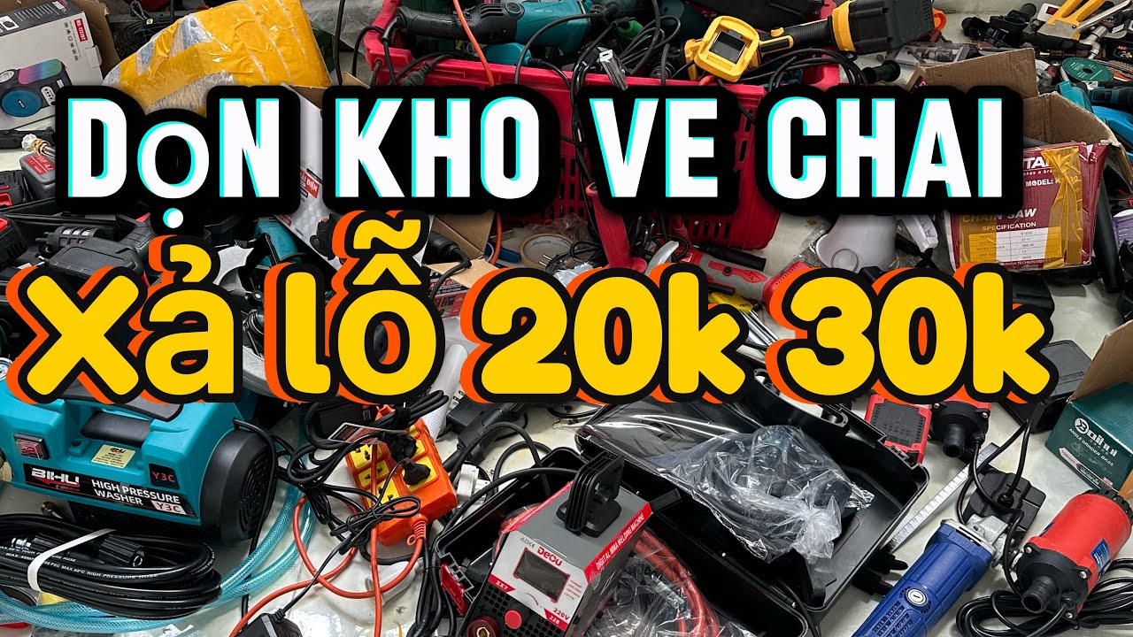 Thanh lý lô đồ cũ lộn xộn 20k 30k kéo gà, pin 20cell, máy hàn, khoan pin, máy mài, kìm bấm nhật