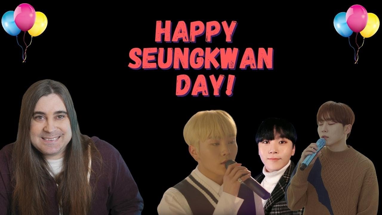 Happy Seungkwan Day! Reacting to 
