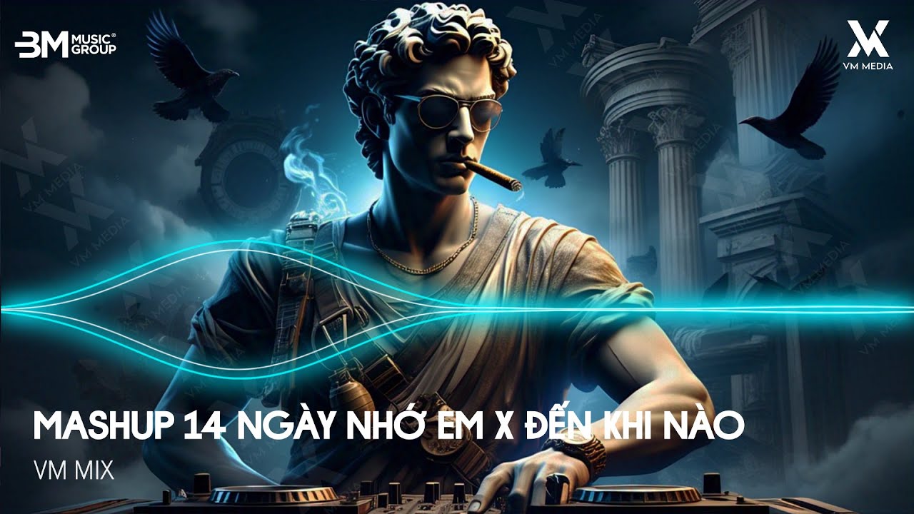 Mashup 14 Ngày Nhớ Em x Đến Khi Nào ( HUY PT REMIX ) - Nhạc Remix TikTok Hot Trend 2025