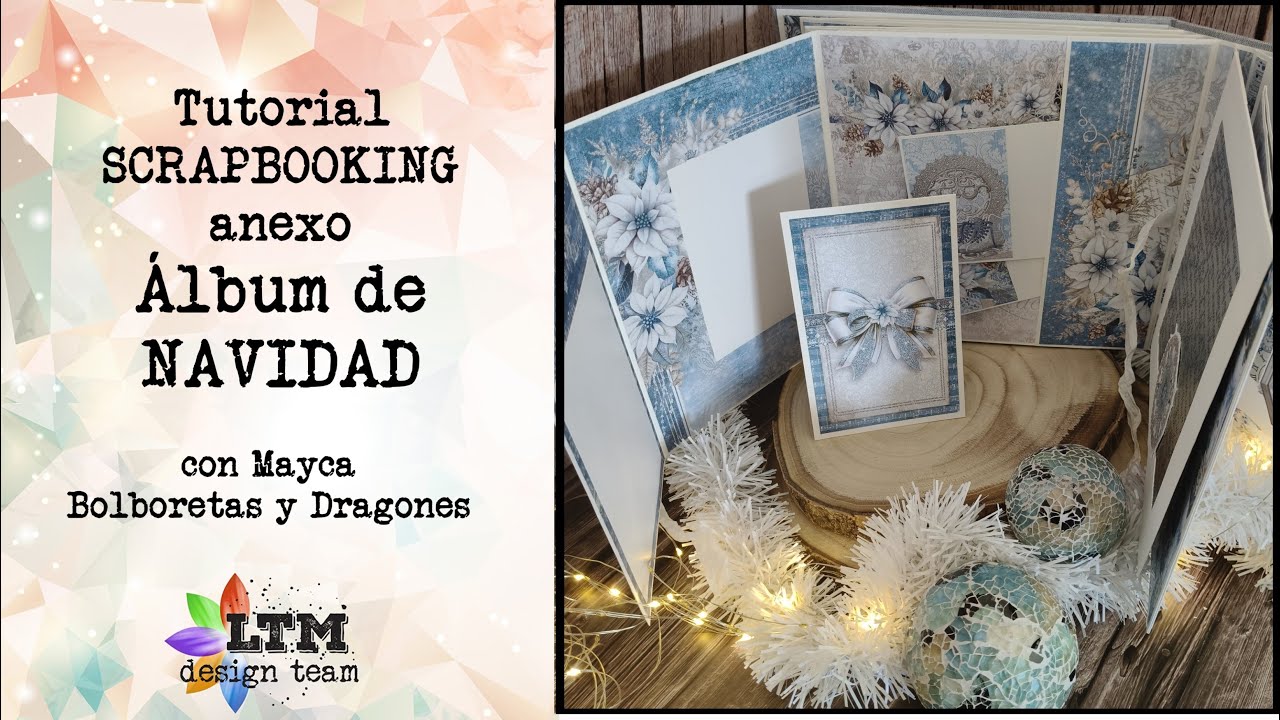 Tutorial SCRAPBOOKING - ÁLBUM de NAVIDAD - Parte 2