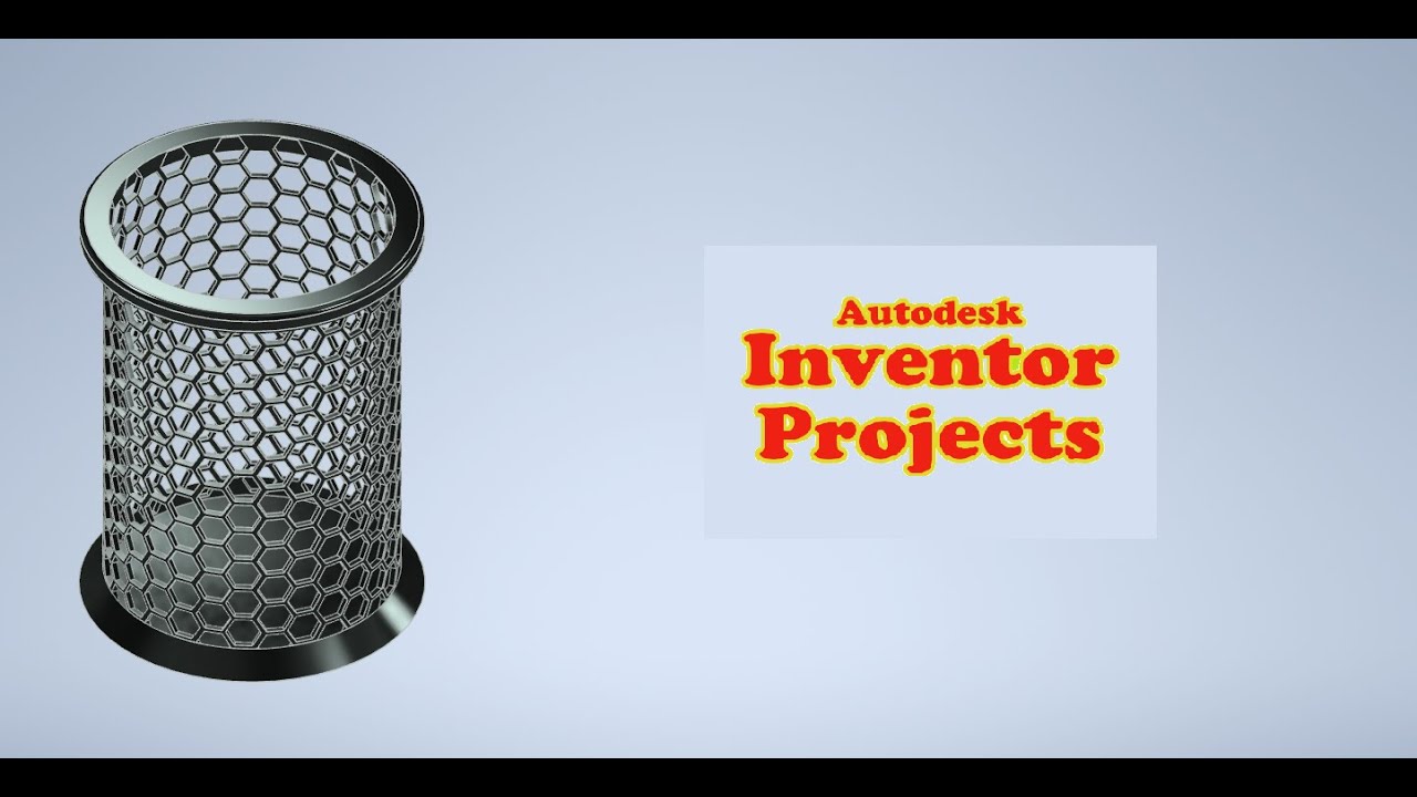 Autodesk Inventor Tutorial  Model 50 ( Pencil cup holder )