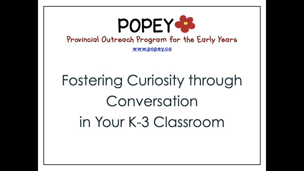 Fostering Curiosity Through Conversation in Your K-3 Classroom