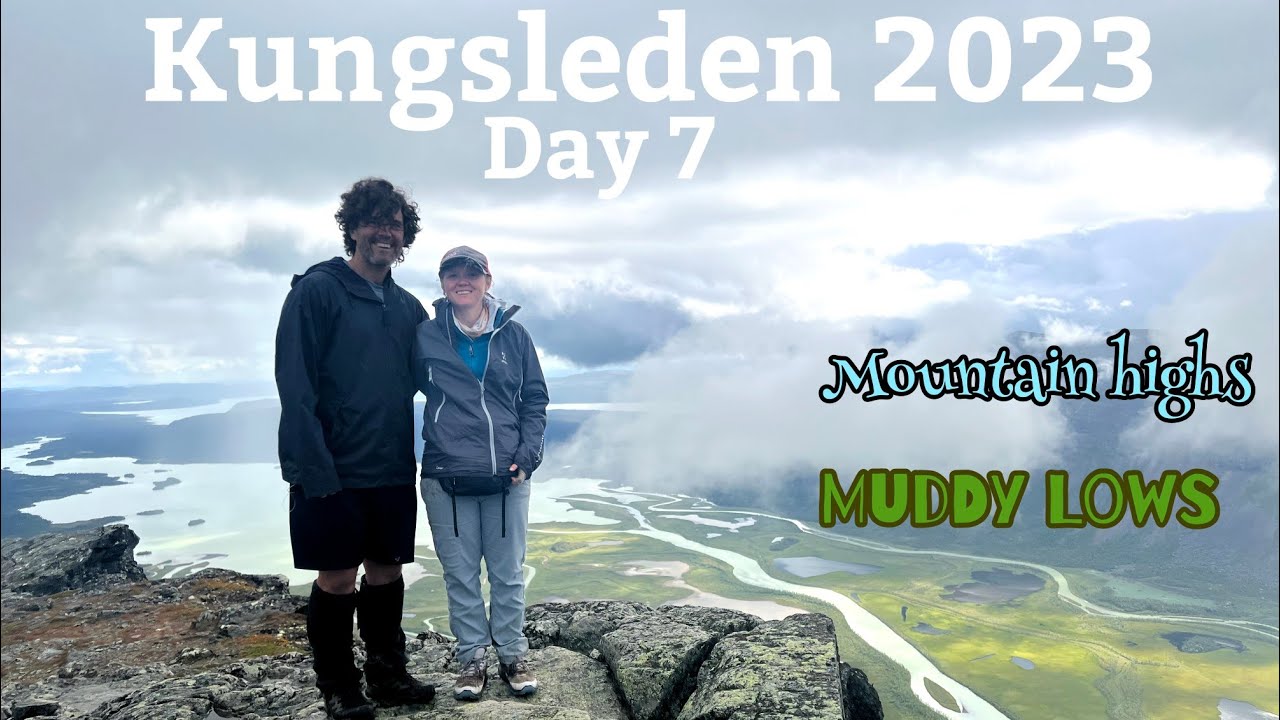 Kungsleden 2023 Day 7 Skierfe Mountain Highs Muddy Lows