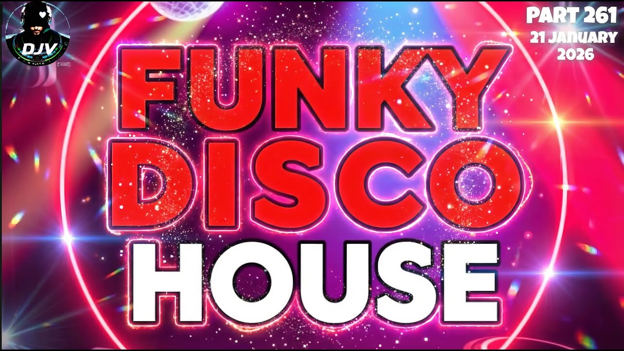 🎧 Classic Disco Reborn in Funky House Style – 2026 DJV Mix 🪩