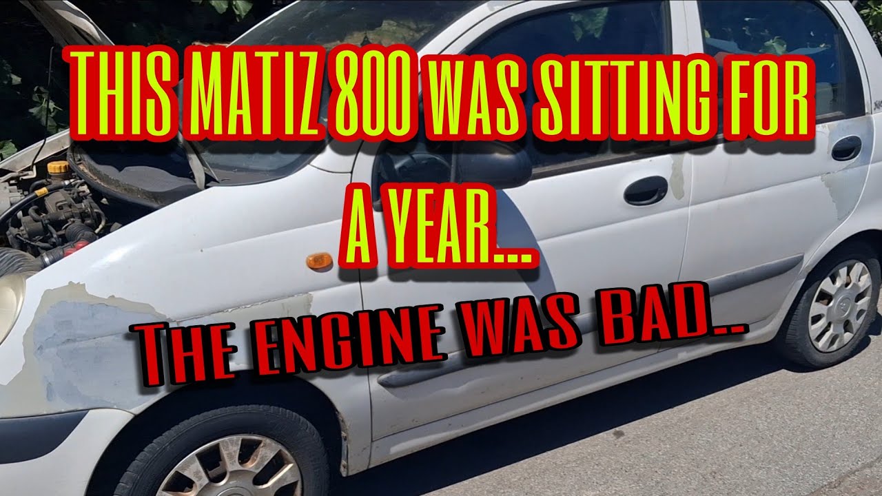 THIS CHEVROLET MATIZ 800 WAS SITTING FOR A YEAR...I FIXED THE ENGINE!! #matiz #enginerepair #diy 