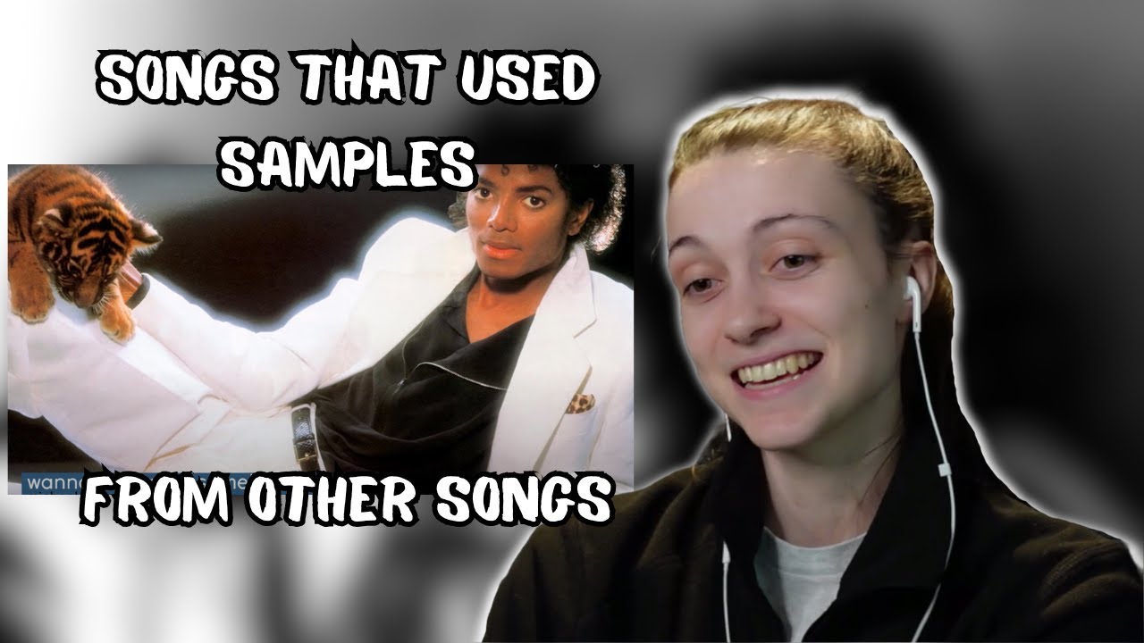 First Reaction to SONGS THAT USED SAMPLES FROM OTHER SONGS
