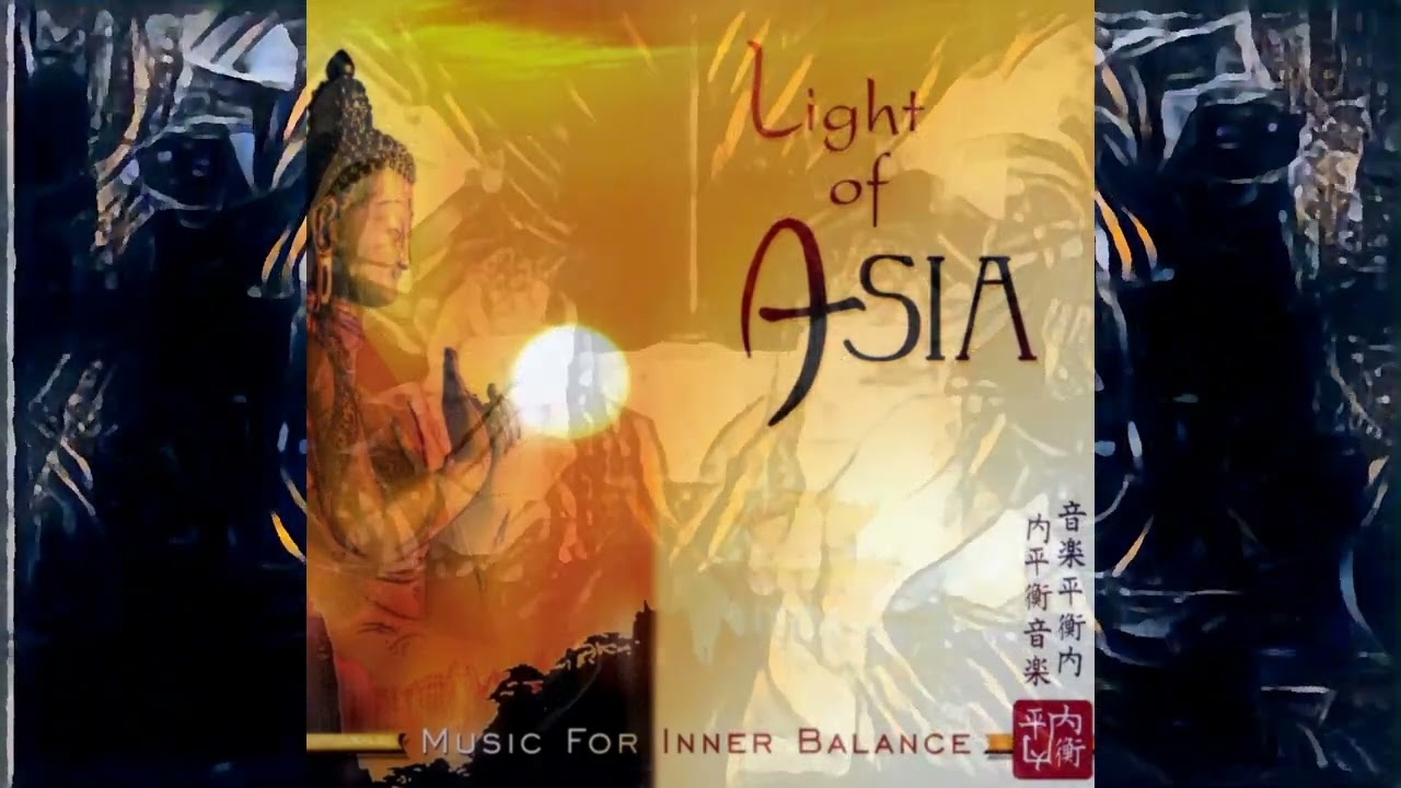 Margot Reisinger ~ LIGHT OF ASIA ~ Music for inner balance (Soothing, Peaceful Zen Meditation)