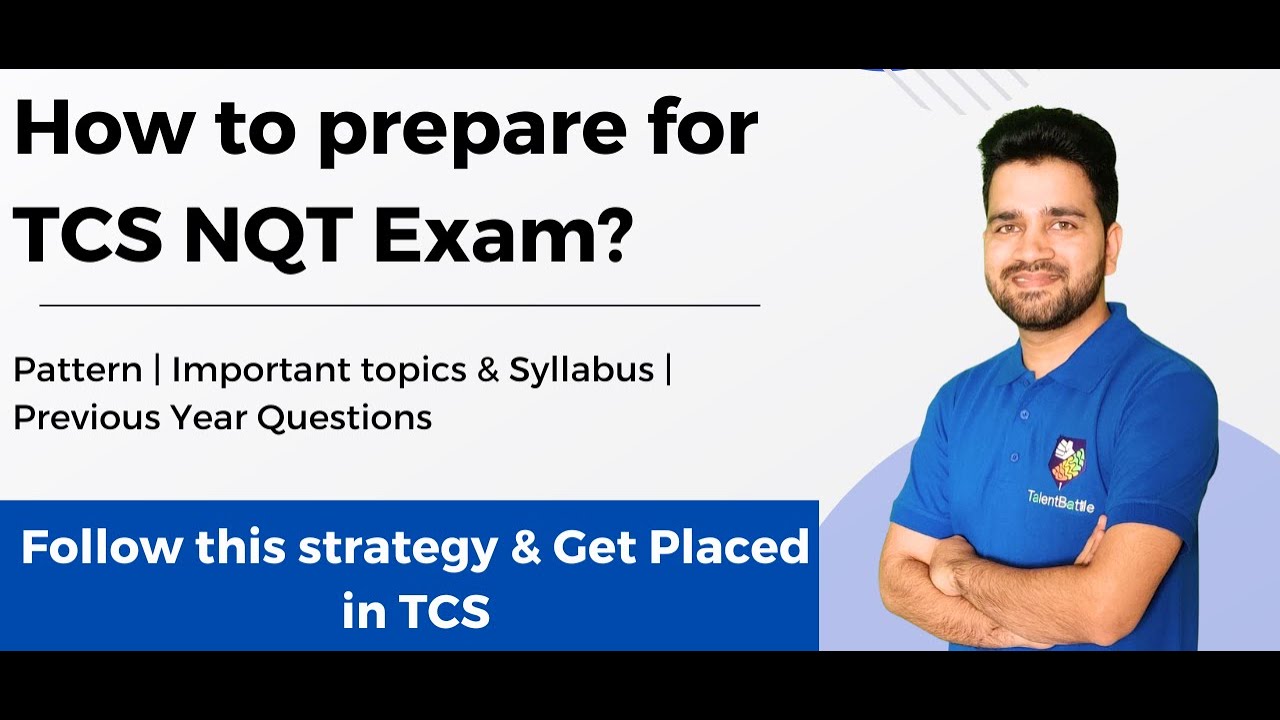 How to Prepare for TCS NQT Off Campus (2026, 2025, 2024 Batch) Pattern & Syllabus|